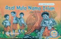 Image of ASAL MULA NAMA IRIAN