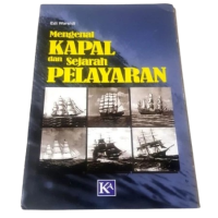 Image of MENGENAL KAPAL DAN SEJARAH PELAYARAN