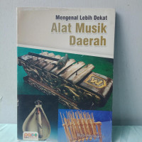 Image of MENGENAL LEBIH DEKAT ALAT MUSIK DAERAH