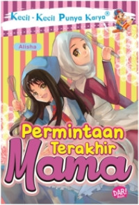 Image of PERMINTAAN TERAKHIR MAMA
