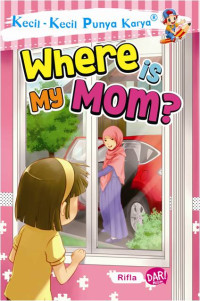 Image of WHERE IS MY MOM?